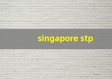 singapore stp